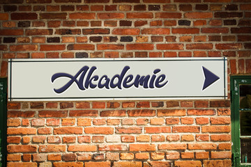 Obraz premium Schild 318 - Akademie