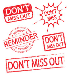 don't miss out and reminder stamp