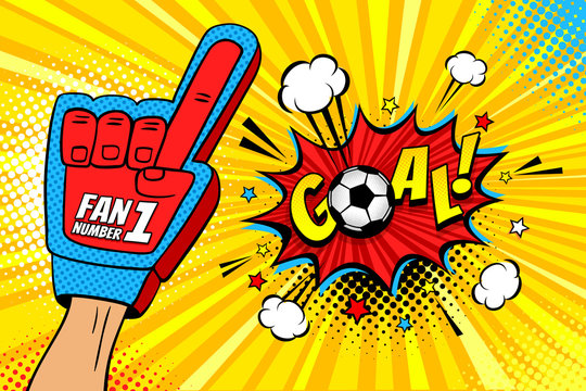 Male hand in the glove of a sports fan raised up celebrating win and Goal speech bubble with stars and clouds. Vector colorful illustration in retro comic style. Sport game invitation poster.