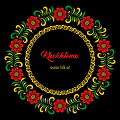 Floral ornamental frame in traditional russian style. Khokhloma painting. Vector Illustration
