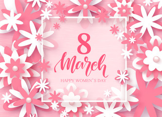 8 March Happy Women's Day Festive Card. Beautiful Background with paper flowers. Vector Illustration.