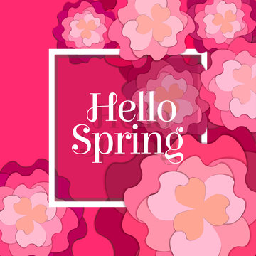 Hello Spring Poster with Paper Flowers. Floral Postcard or Banner. Paper cut design template. Vector illustration.