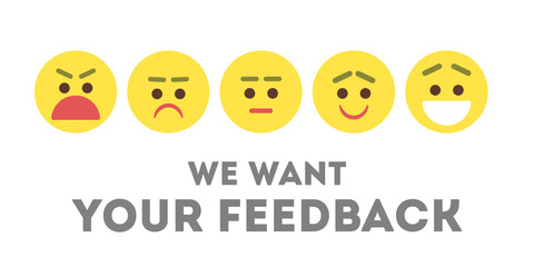 We want your feedback.