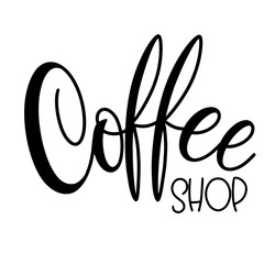 Lettering Coffee Shop. Calligraphic hand drawn sign. Coffee quote. Text for prints and posters, menu design, greeting cards. Vector illustration.