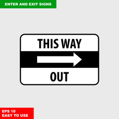 Enter and exit, arrow, this way, safety speed sign in vector style version, easy to use and print on board