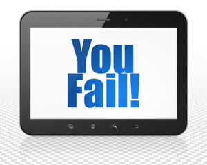 Finance concept: Tablet Pc Computer with blue text You Fail! on display, 3D rendering
