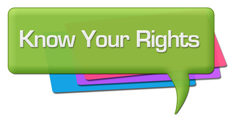 Know Your Rights Green Colorful Comment Symbol 