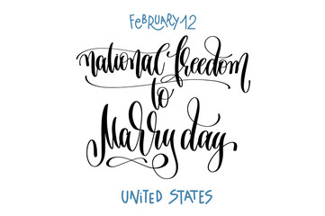 february 12 - national freedom to Marry day - united states