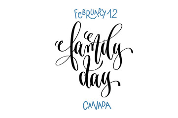 february 12 - family day - canada, hand lettering inscription te