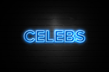 Obraz premium Celebs neon Sign on brickwall