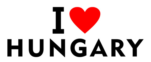 I love Hungary
