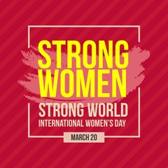 Fototapeta premium Strong Women Strong World Vector Template Design