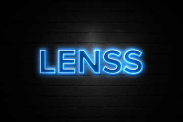 Lenss neon Sign on brickwall