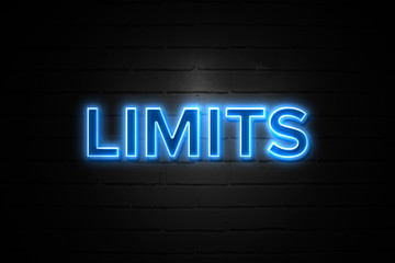 Limits neon Sign on brickwall