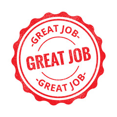 Great Job grunge retro red isolated stamp on white background