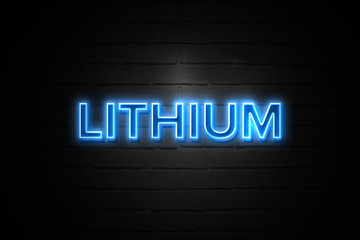 Fototapeta na wymiar Lithium neon Sign on brickwall