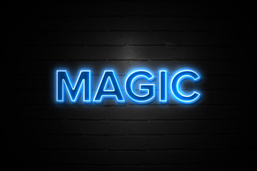 Magic neon Sign on brickwall