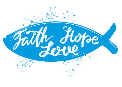 faith, hope, love the quote on the background of the heart, calligraphic text symbol of Christianity hand drawn vector illustration sketch