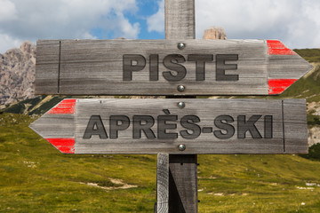 Schild für Piste und Apres-Ski