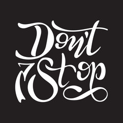 Dont Stop Lettering