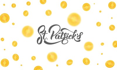 St. Patrick's Day. Gold coins with clover signs. Background with coins and St. Patrick's lettering. St. Patricks Day background