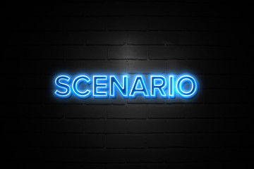 Obraz premium Scenario neon Sign on brickwall