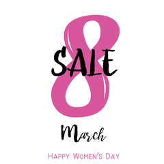 8 March. Sale card for Women's day with handwritten text. Vector