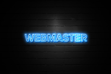 Webmaster neon Sign on brickwall - obrazy, fototapety, plakaty