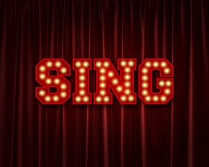 Sing lightbulb lettering word against a red theatre curtain. 3D Rendering