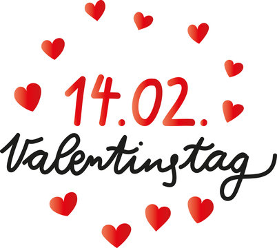 Am 14.02. ist Valentinstag, Handschrift mit rotem Herz, Banner, romantisches Bekenntnis der Verliebten, Geschenk, Freude, Überraschung