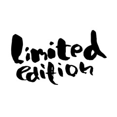 Limited edition. Ink handwritten lettering. Modern dry brush calligraphy. Typography poster design. Vector illustration.
