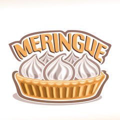 Vector illustration of italian dessert Meringue, homemade tart with whipped vanilla cream, poster with original typeface for title text meringue and pavlova cake with elegant swirl cones on white.