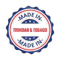 Made in Trinidad and Tobago stamp isolated on white background. Trinidad Label.