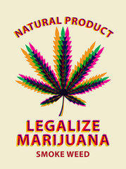 Vector banner for legalize marijuana with colorful cannabis leaf. Natural product of organic hemp. Smoke weed. Medical cannabis logo