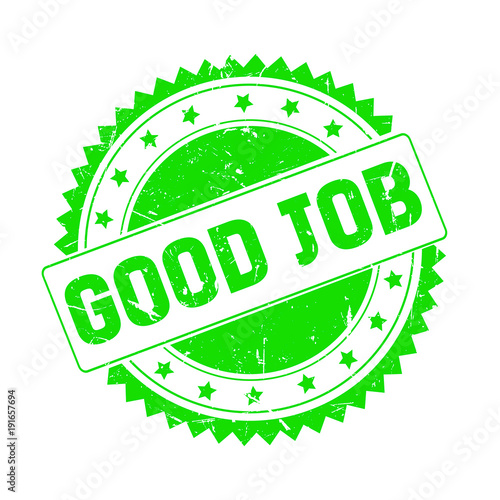 Good Job Green Grunge Stamp Isolated Stock Photo And Royalty Free