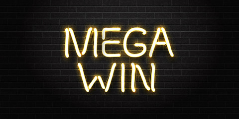 Vector realistic isolated neon sign for mega win for decoration and covering on the wall background. Concept of winner, lottery, casino and award ceremony.