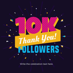 10k or 10000 followers card banner template for celebrating many followers in online social media networks.