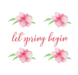 Floral card with quote "Let spring begin".