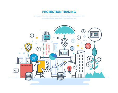Protection trading. Financial stock market, e-commerce, capital markets, trade exchange.