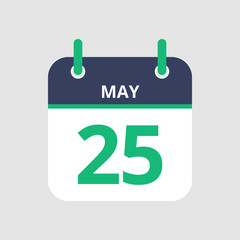 Flat icon calendar 25th of May isolated on gray background. Vector illustration.