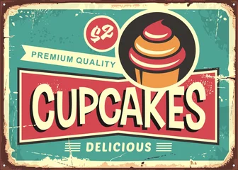 Foto op Plexiglas Retro compositie Delicious cupcakes retro sign for candy shop. Pastry store vintage ad with cute typography and cupcake graphic. Vector illustration for sweets and candies.