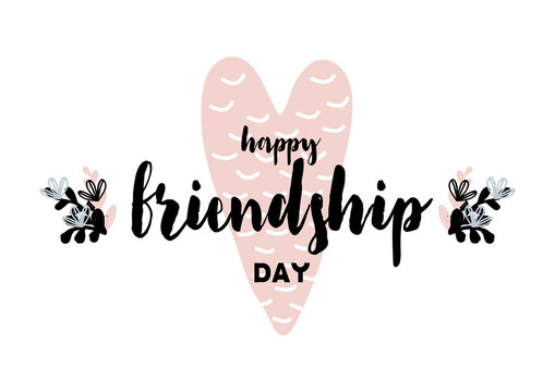 Card with calligraphy lettering Happy friendship day with hearts in scandinavian style. Vector illustration