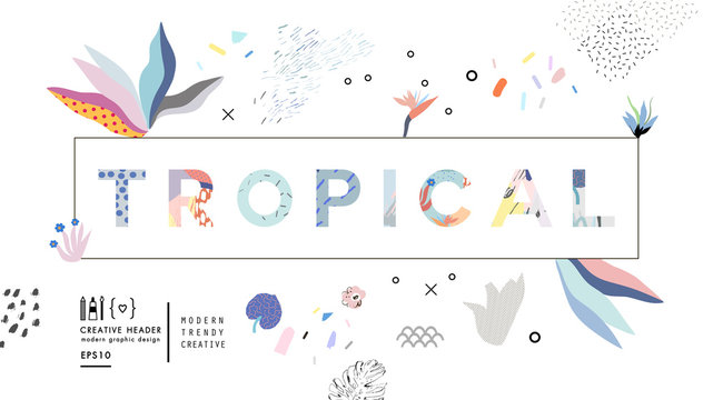 TROPICAL vector word. Floral header. Season creative art greeting poster with hand drawn textures