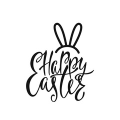 Happy Easter greeting card. Handwritten vector lettering text with bunny's ears. Calligraphic phrase.
