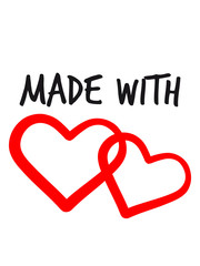 mit liebe gemacht schrift buchstaben herz made with love logo design text baby kind nachwuchs schwanger geburt glückwunsch junge mädchen cool