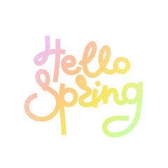 Hello Spring. Cute creative hand drawn lettering. Freehand style. Doodle. Gradient letters. Springtime. It can be used for card, print on clothes, banner, poster. Vector illustration, eps10