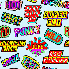 Seamless pattern with slang words and phrases: dope, straight fire, funky, deal with it, crazy, awesome, etc. Patches, badges, pins, stickers in 80s cartoon comic style. Light blue background.