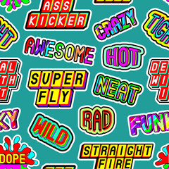 Seamless pattern with slang words and phrases: dope, straight fire, funky, deal with it, crazy, awesome, etc. Patches, badges, pins, stickers in 80s cartoon comic style. Green background.
