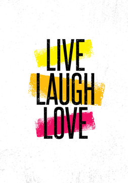 Live. Lough. Love. Inspiring Creative Motivation Quote Poster Template. Vector Typography Banner Design Concept