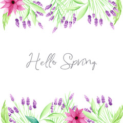 Square frame with watercolor hand drawn flowers and leaves,  watercolor lavander, "Hello spring" lettering. Hand drawn illustration.